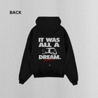 It Was All a Dream Oversized Hoodie
