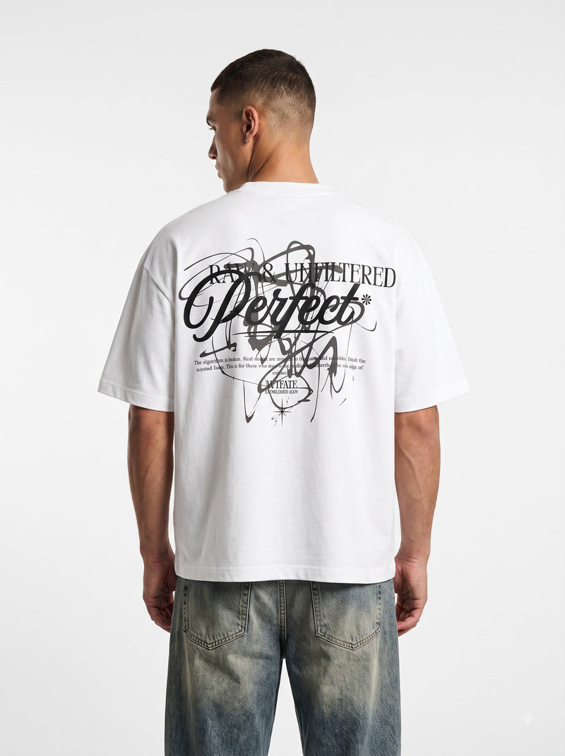 Raw & Unfiltered Perfect Oversized T-Shirt – White Streetwear Tee