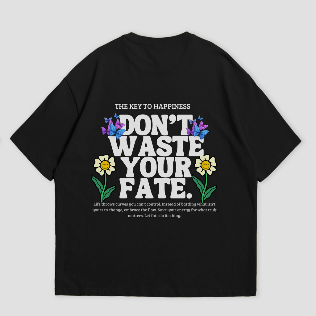 motivational t-shirt, oversized streetwear tee, positive message t-shirt, terry cotton tee, floral and butterfly graphic tee, casual oversized t-shirt, streetwear clothing, WHAT THE FATE brand, oversized graphic tees, comfy oversized t-shirts
