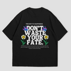 motivational t-shirt, oversized streetwear tee, positive message t-shirt, terry cotton tee, floral and butterfly graphic tee, casual oversized t-shirt, streetwear clothing, WHAT THE FATE brand, oversized graphic tees, comfy oversized t-shirts