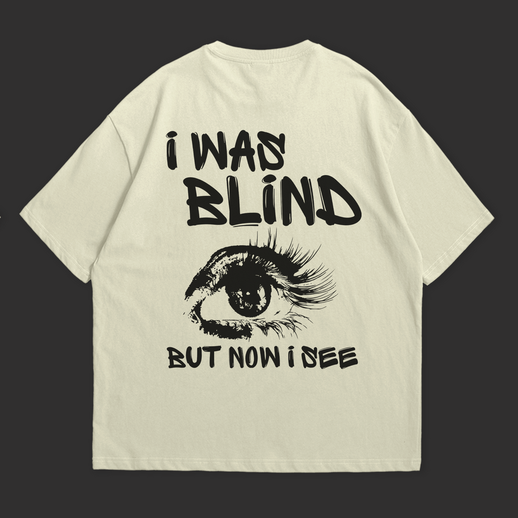 Oversize shirt from WHAT THE FATE featuring 'I Was Blind But Now I See' design with eye graphic