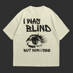 Oversize shirt from WHAT THE FATE featuring 'I Was Blind But Now I See' design with eye graphic