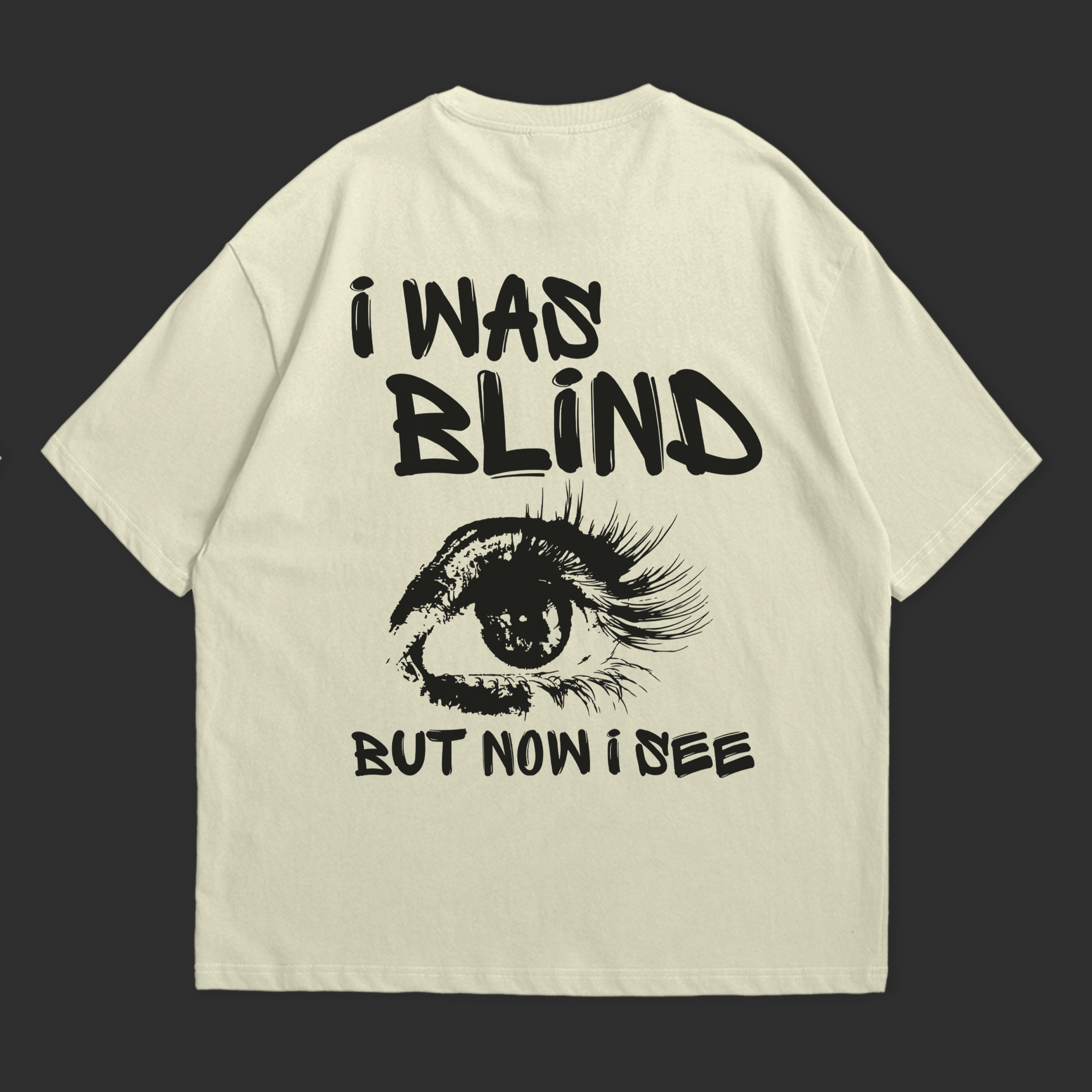 Oversize shirt from WHAT THE FATE featuring 'I Was Blind But Now I See' design with eye graphic